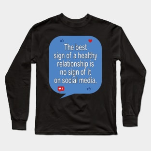 Happy relationship - inspirational t-shirt idea gift Long Sleeve T-Shirt